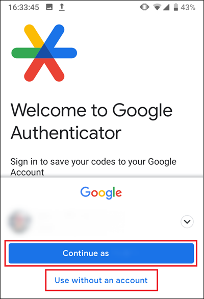 The Google Authenticator continue as button